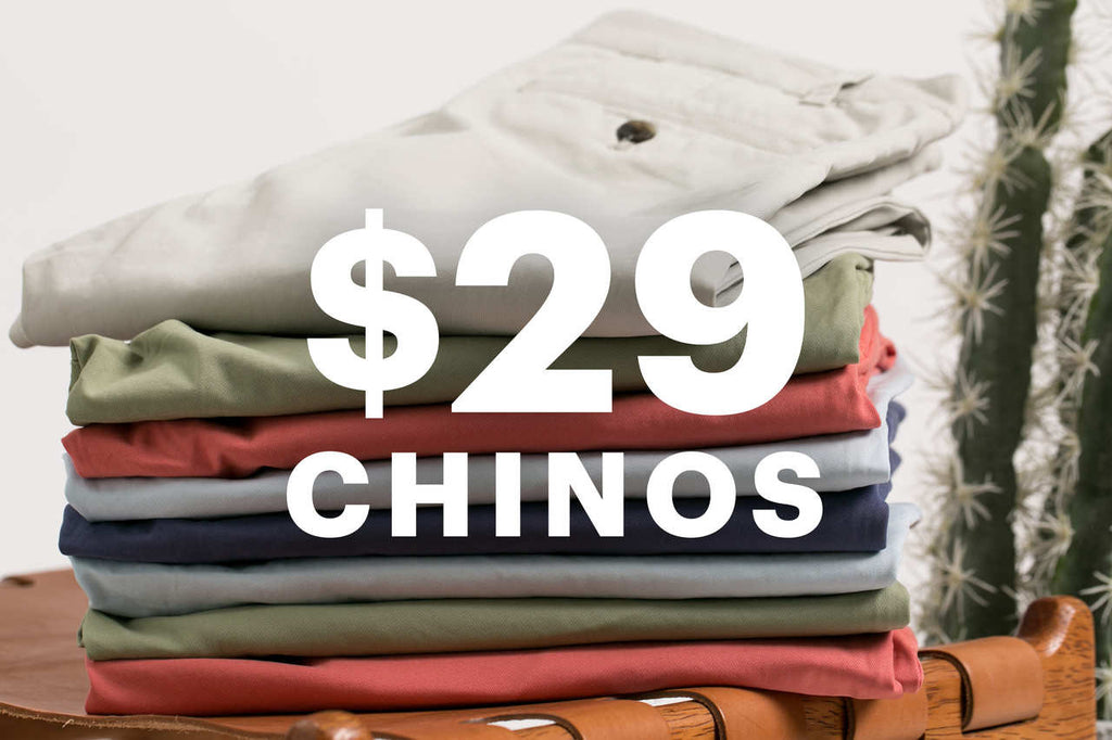 $29 Chinos